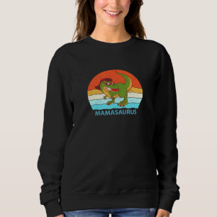 Sweatshirt Mamasaurus - Mama Dinosaur