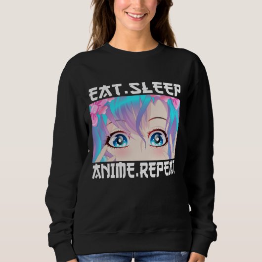 Sweatshirt Manger Dormir Anime Répéter (Devant)