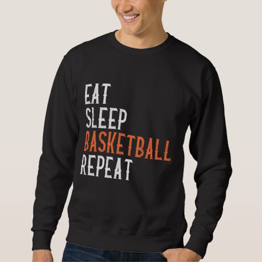 Sweatshirt Manger Dormir Basket-ball Répéter (Devant)