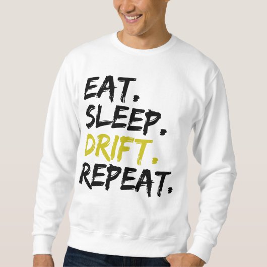 Sweatshirt Manger Dormir Dériver Répéter - Dérive (Devant)