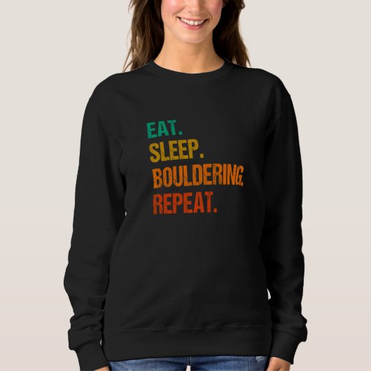Sweatshirt Manger Dormir Escalade de Bloc Répéter Rocher Esca (Devant)