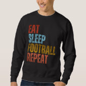 SWEATSHIRT MANGER DORMIR FOOTBALL RÉPÉTER (Devant)