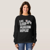 Sweatshirt Manger Dormir Mahjong Répéter Femmes Jeu (Devant entier)