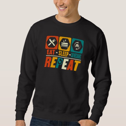 Sweatshirt Manger Dormir Mécanicien Auto Répéter Technicien (Devant)