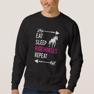 Sweatshirt Manger Dormir Monter à Cheval Répéter Voltige Éque