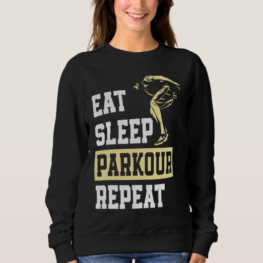 Sweatshirt Manger Dormir Parkour Répéter  Course Libre Parkou (Devant)