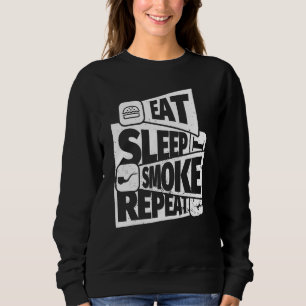 Sweatshirt Manger Dormir Pipe Tabac Tabac Fumer Répéter Pipe
