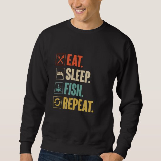 Sweatshirt Manger Dormir Poisson Répéter Drôle Pêche Pêcheur (Devant)