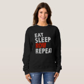 Sweatshirt Manger Dormir Ramer Dormir Équipe D'aviron Rameur (Devant entier)