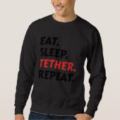 Sweatshirt Manger Dormir Tether Répéter Crypto Idea Cryptocur (Devant)