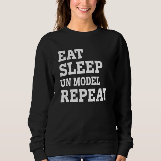 Sweatshirt Manger Dormir Un Modèle Répéter  Sarcastique (Devant)