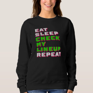 Sweatshirt Manger Dormir Vérifier Ma Composition Fantasy Foot