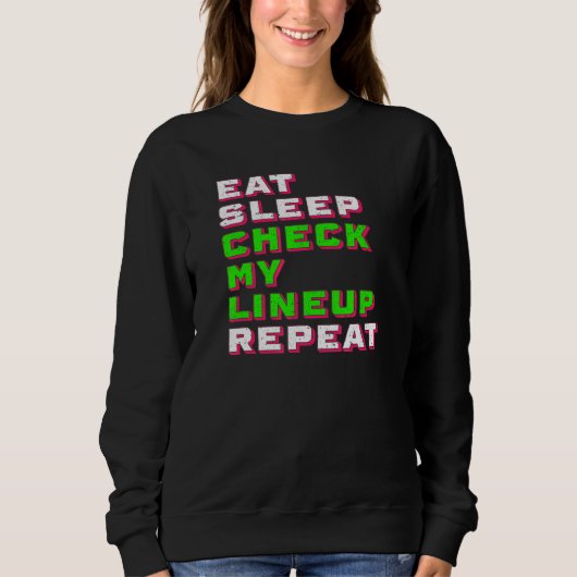 Sweatshirt Manger Dormir Vérifier Ma Composition Fantasy Foot (Devant)