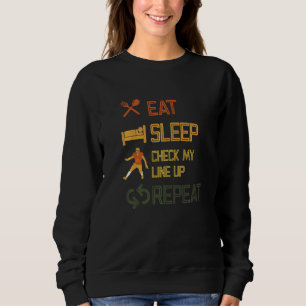 Sweatshirt Manger Dormir Vérifier Ma Composition Répéter Fant
