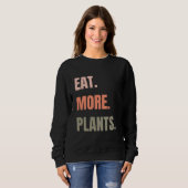 SWEATSHIRT MANGER PLUS DE PLANTES (Devant entier)
