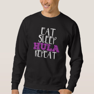 Sweatshirt Manger Sleep Hula Repat Hula Hoop Danseuse