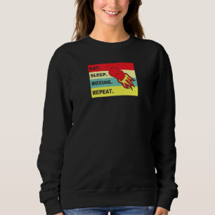 Sweatshirt Mangez Boxe de sommeil Répétez Sport Fighter Cool