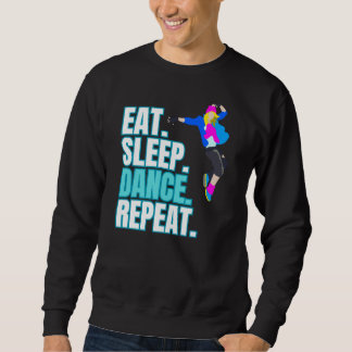 Sweatshirt Mangez Danser Dormir Répéter