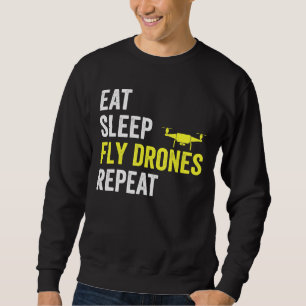 Sweatshirt Mangez des drones de drones de sommeil Répéter dro