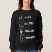 Sweatshirt Mangez l'anime de sommeil répéter (Devant)