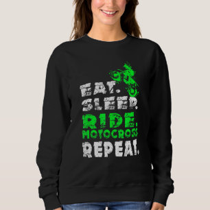 Sweatshirt Mangez le sommeil Ride Motocross Répétez le vélo d