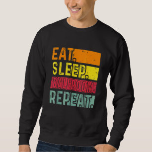 Sweatshirt Mangez Le Sommeil Salle De Bal Répéter Pour Danser