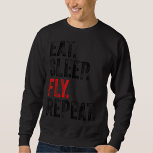 Sweatshirt Mangez le sommeil Vol Répéter le pilote de l'aviat