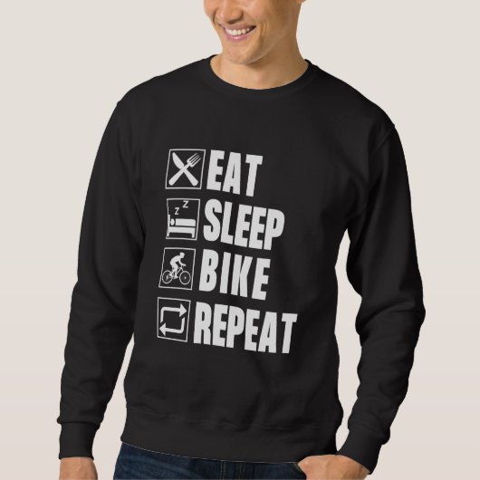 Sweatshirt Mangez le vélo de sommeil Répéter (Devant)