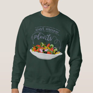 Sweatshirt Mangez plus de plantes frais motivation salade let