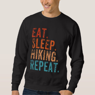 Sweatshirt Mangez Sleep Hike Répéter Funny Hiker Randonnée Vi