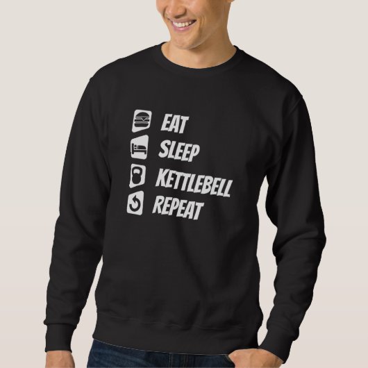Sweatshirt Mangez Sleep Kettlebell Répéter (Devant)