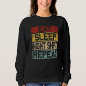 Sweatshirt Mangez Sleep Night Shift Répéter Funny Retro Night (Devant)