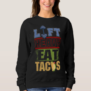 Sweatshirt Mangez Tacos Idées Taco Ascenseur Taco