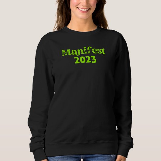 Sweatshirt Manifest 2023 - Goals and Dreams (Devant)