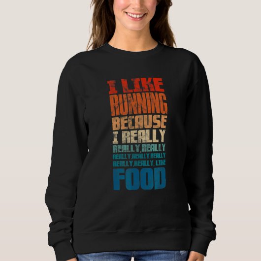 Sweatshirt Marathon J'Aime Courir Parce Que J'Aime Vraiment L (Devant)