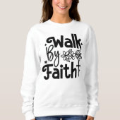 Sweatshirt Marcher par la foi (Devant)