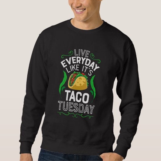 Sweatshirt Mardi aux tacos Cinco De Mayo Mexique National Mex (Devant)