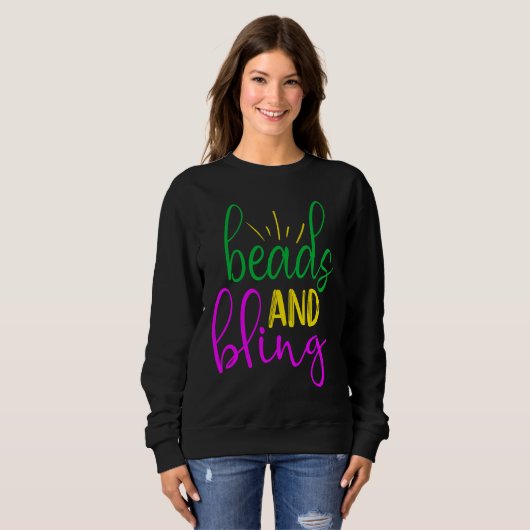 Sweatshirt Mardi Gras  Beads and Bling (Devant entier)