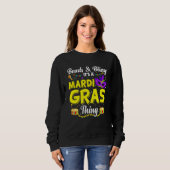 Sweatshirt Mardi Gras Beads And Bling It's A Mardi Gras Thing (Devant entier)