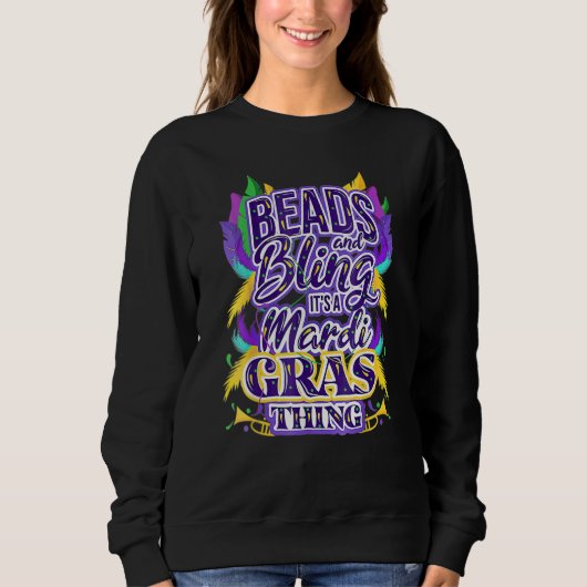 Sweatshirt Mardi Gras Beads and Bling Mask Fat Tuesday New Or (Devant)