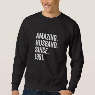 Sweatshirt Mari Extraordinaire depuis 1991 31e anniversaire d