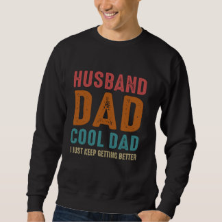 Sweatshirt Mari Papa Super Papa Je Continue à Devenir Encore