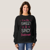 Sweatshirt Mariage du Fiançailles de la fête de Bridesmaid He (Devant entier)