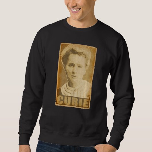Sweatshirt Marie Curie Torn Propaganda Poster (Devant)