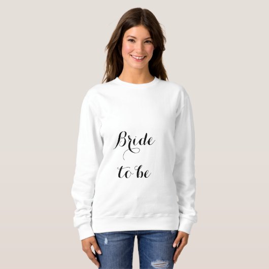 Sweatshirt Mariée à être Fête des mariées Bachelorette Fille (Devant entier)