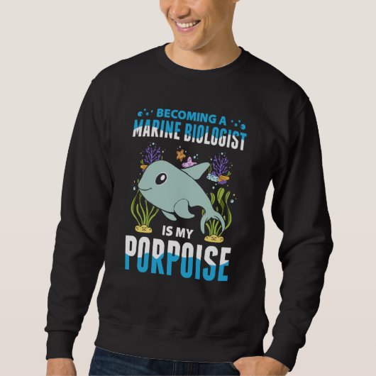 Sweatshirt Marine Biology For Future Marine Biologist Ocean S (Devant)