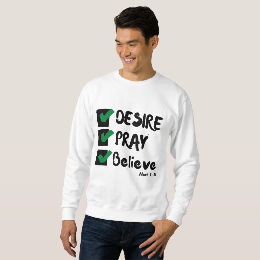 Sweatshirt Mark 11:24 KJV Bible Ecriture Homme (Devant entier)