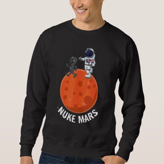 Sweatshirt Mars Tee Système Solaire Planète Nuke Mars (Devant)