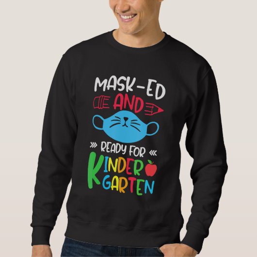 Sweatshirt Masqué Et Prêt Pour La Maternelle Joyeux Premier J (Devant)