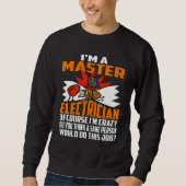 Sweatshirt Master Electricien Crazy (Devant)